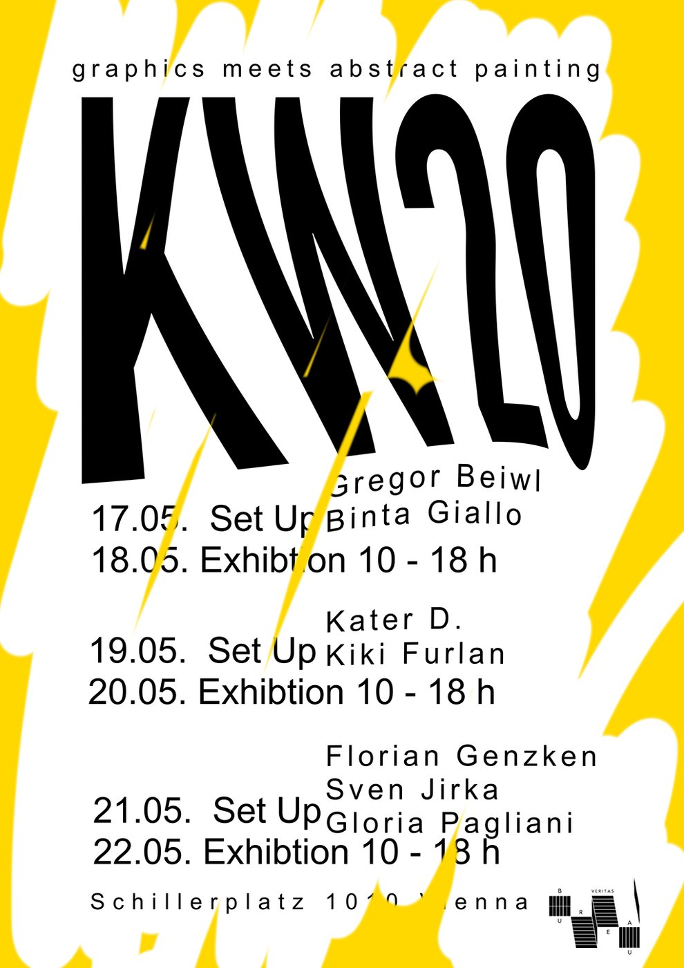 Abstrakte Malerei Plakat zur Ausstellung. Schwarze Schrift auf gelbem und weißem Hintergrund. Darauf zu lesen ist der Titel der Ausstellung, die Namen der Künstlerinnen, das Programm der Woche sowie der Ort der Ausstellung.